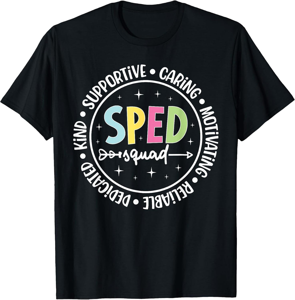 SPED Squad SPED Teacher Team Special Education Teacher Crew T-Shirt - Black