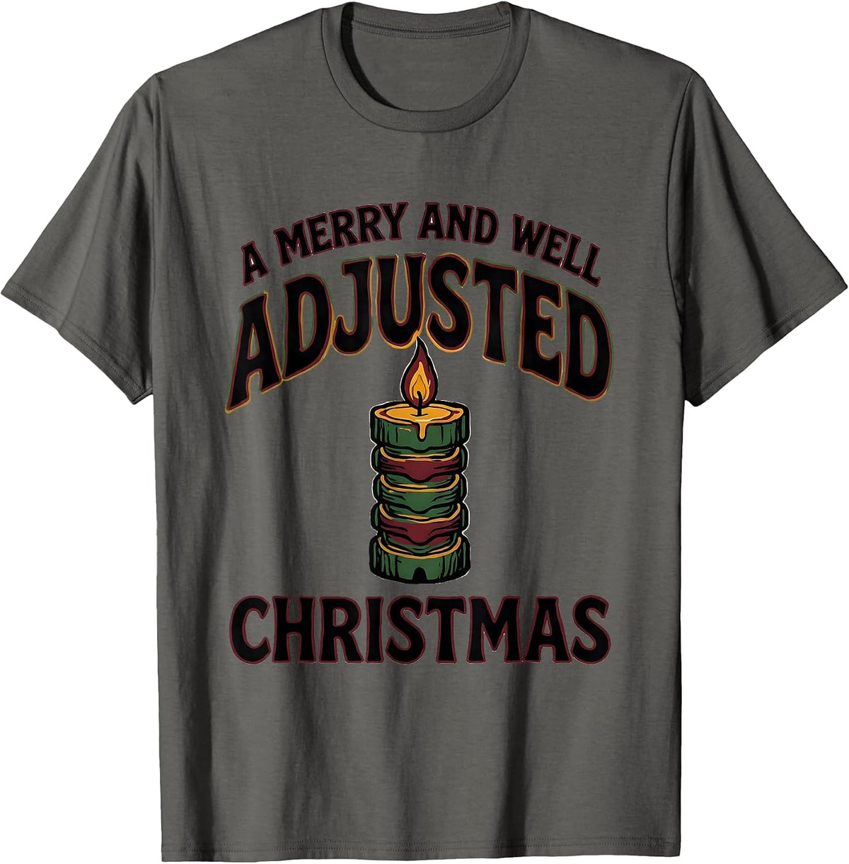 A Merry And Well Adjusted Christmas Funny Chiropractor T-Shirt - Asphalt Grey
