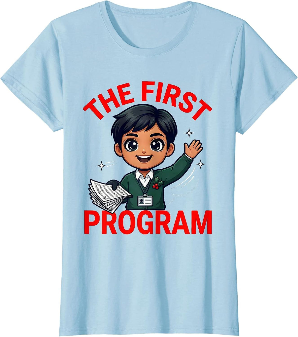 THE FIRST PROGRAM Funny School Staff Winter Concert T-Shirt - Baby Blue
