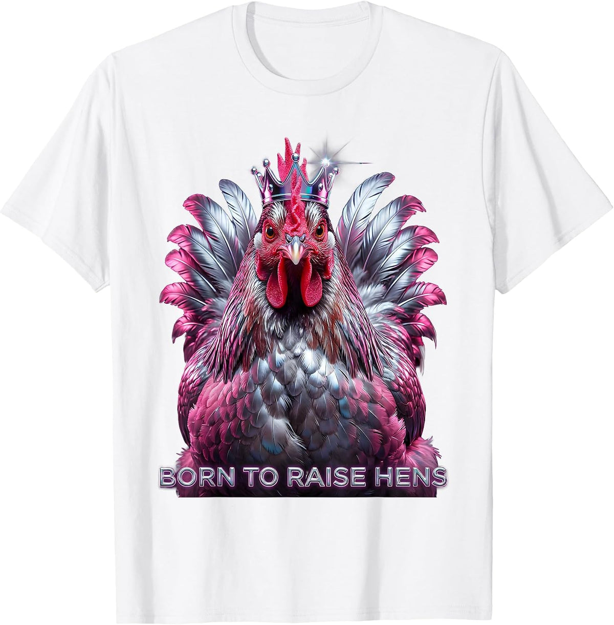 Men's Born to Raise Hens Chicken Lover Design T-Shirt - White