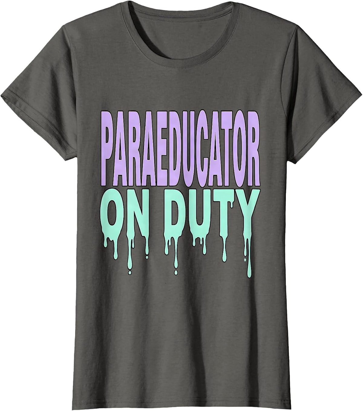 Women's Paraeducator On Duty Educator Design T-Shirt - Asphalt Grey