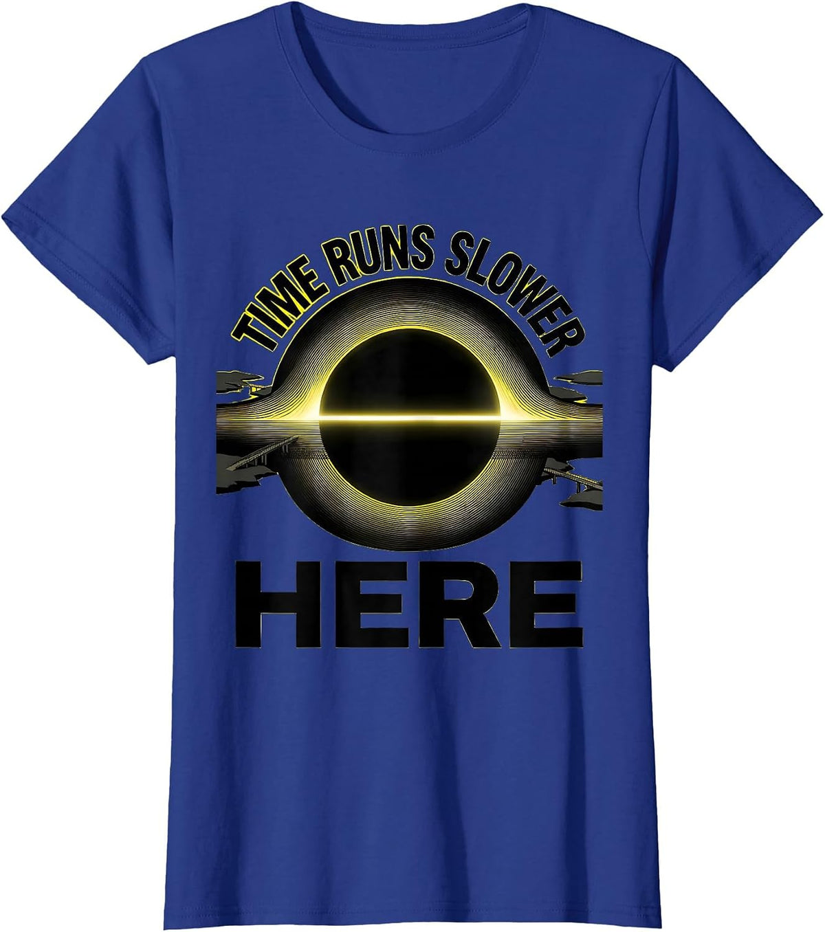 Women's Time Runs Slower Here Astrophysics Physics Science T-Shirt - Royal Blue