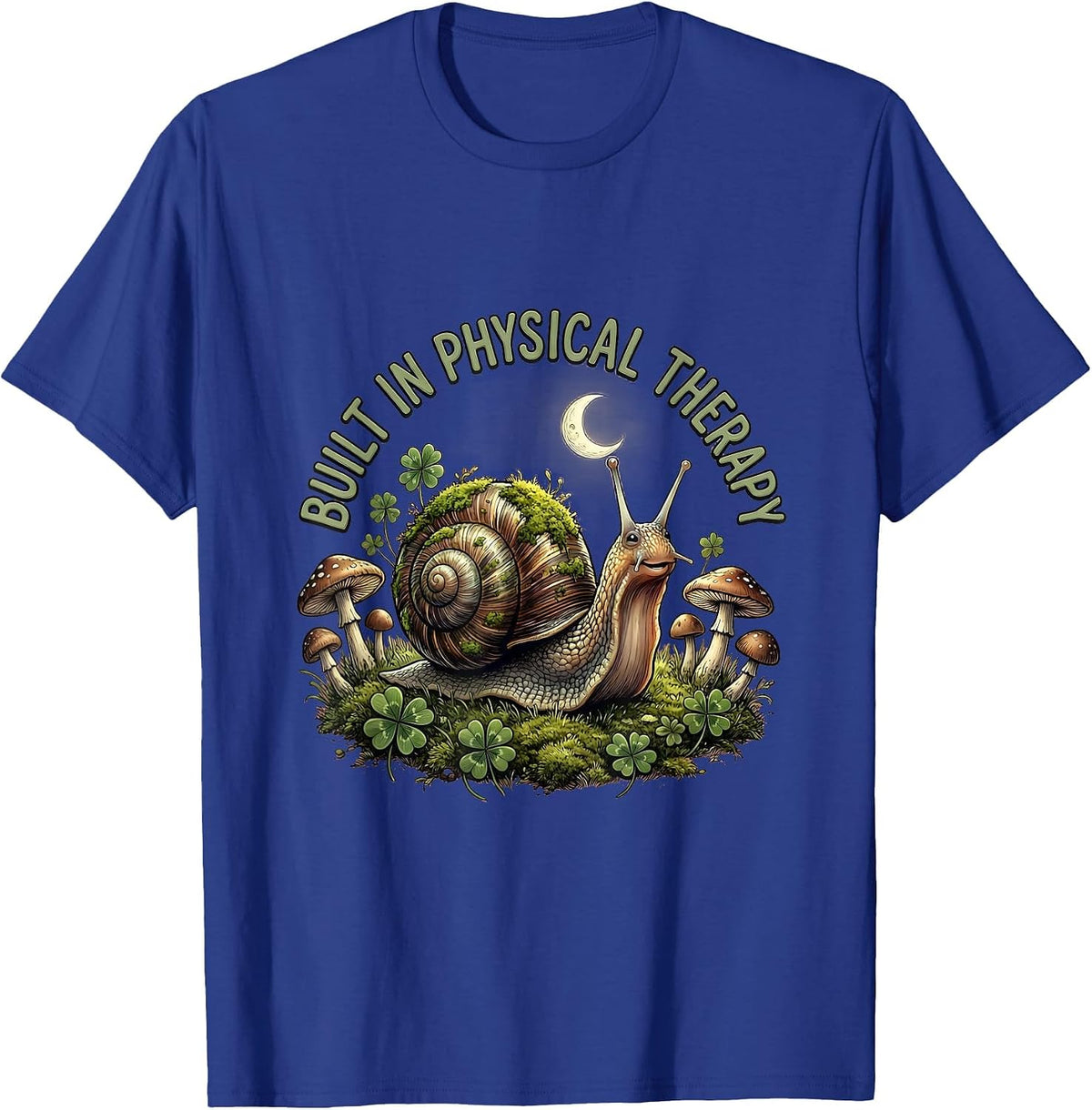 Built In Physical Therapy Funny PT Design T-Shirt - Royal Blue