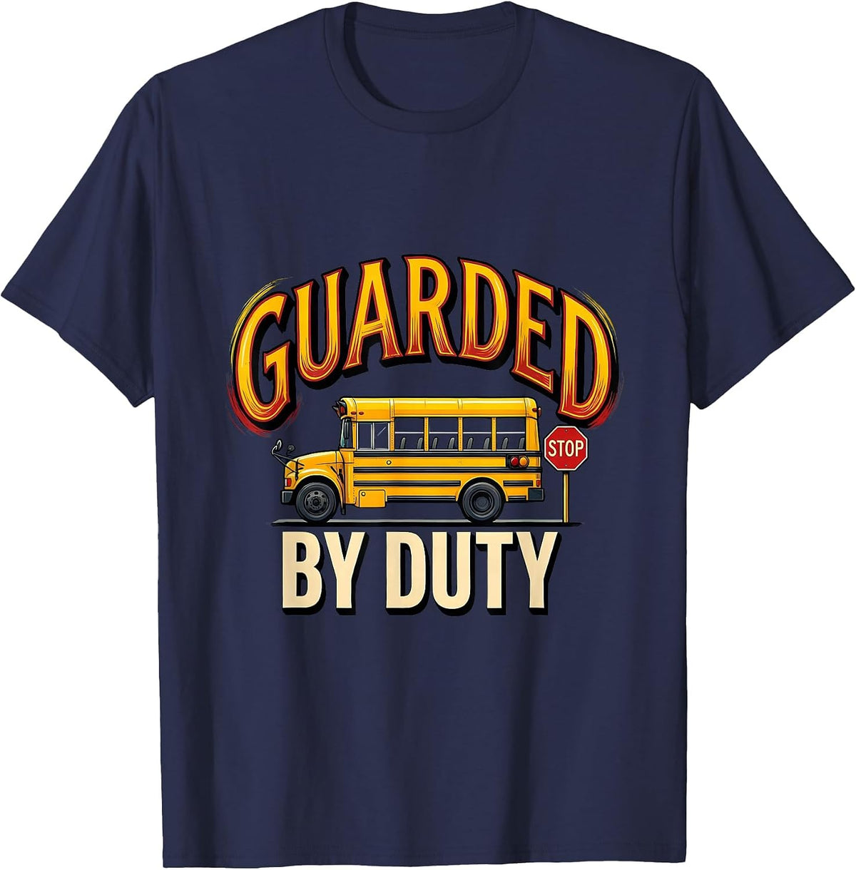 Guarded By Duty Vintage School Bus Driver Appreciation T-Shirt - Navy Blue
