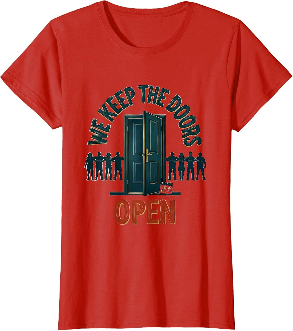 We Keep The Doors Open Heartfelt School Support Staff T-Shirt - Red