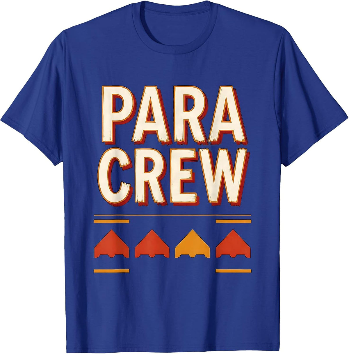 Para Crew Sign Painter Showcard Teacher Appreciation T-Shirt - Royal Blue