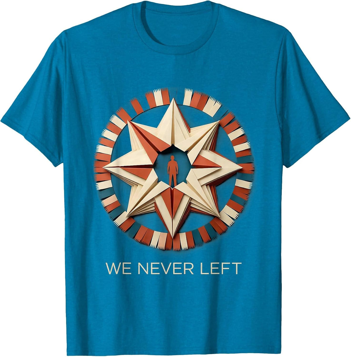 We Never Left Native American Heritage Pride Awareness T-Shirt - Sapphire Blue