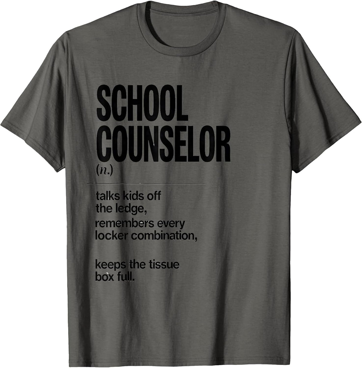 School Counselor Funny Teacher Definition Definition T-Shirt - Asphalt Grey