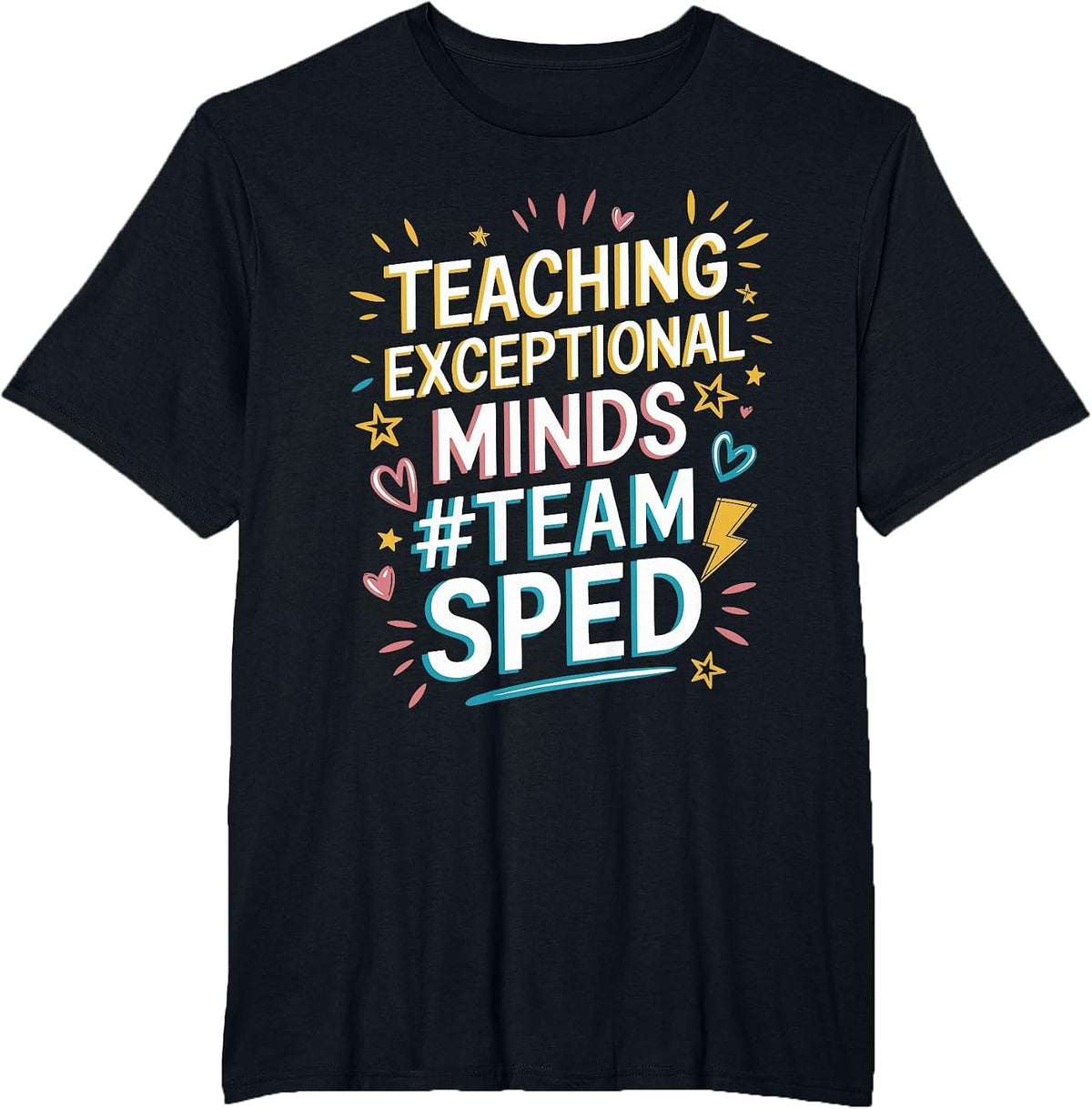 Team Sped, Sped Teacher Special Education Teacher Team T-Shirt - Black