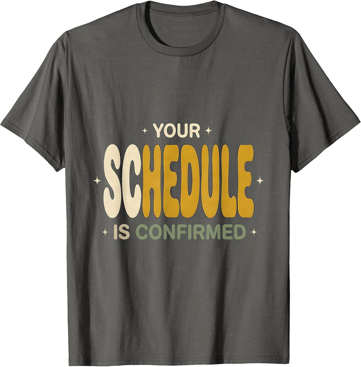 Your Schedule Is Confirmed Vintage Groovy School Counselor T-Shirt - Asphalt Grey