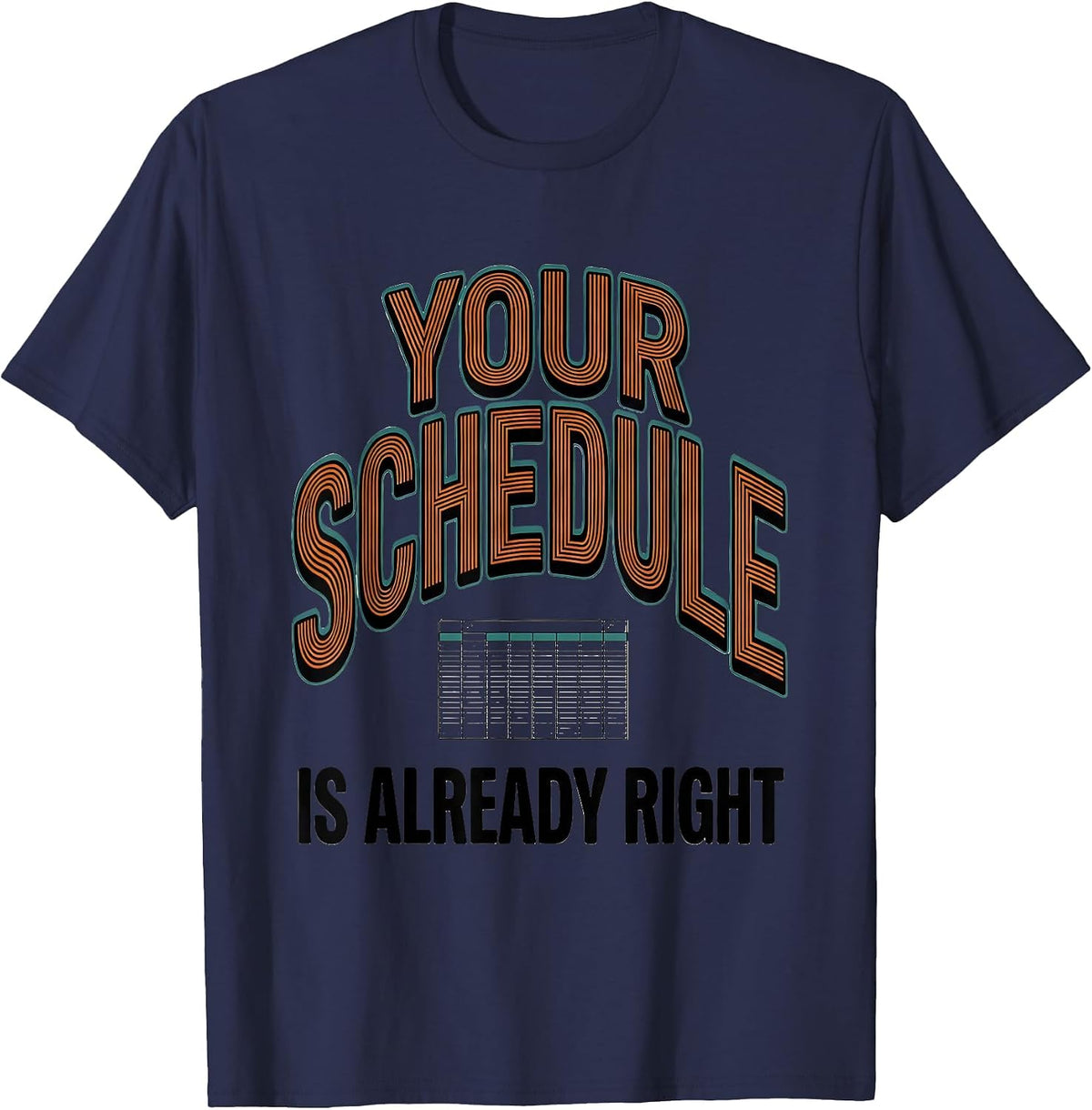 Men's Your Schedule Is Already Right Groovy School Counselor Work T-Shirt - Navy Blue
