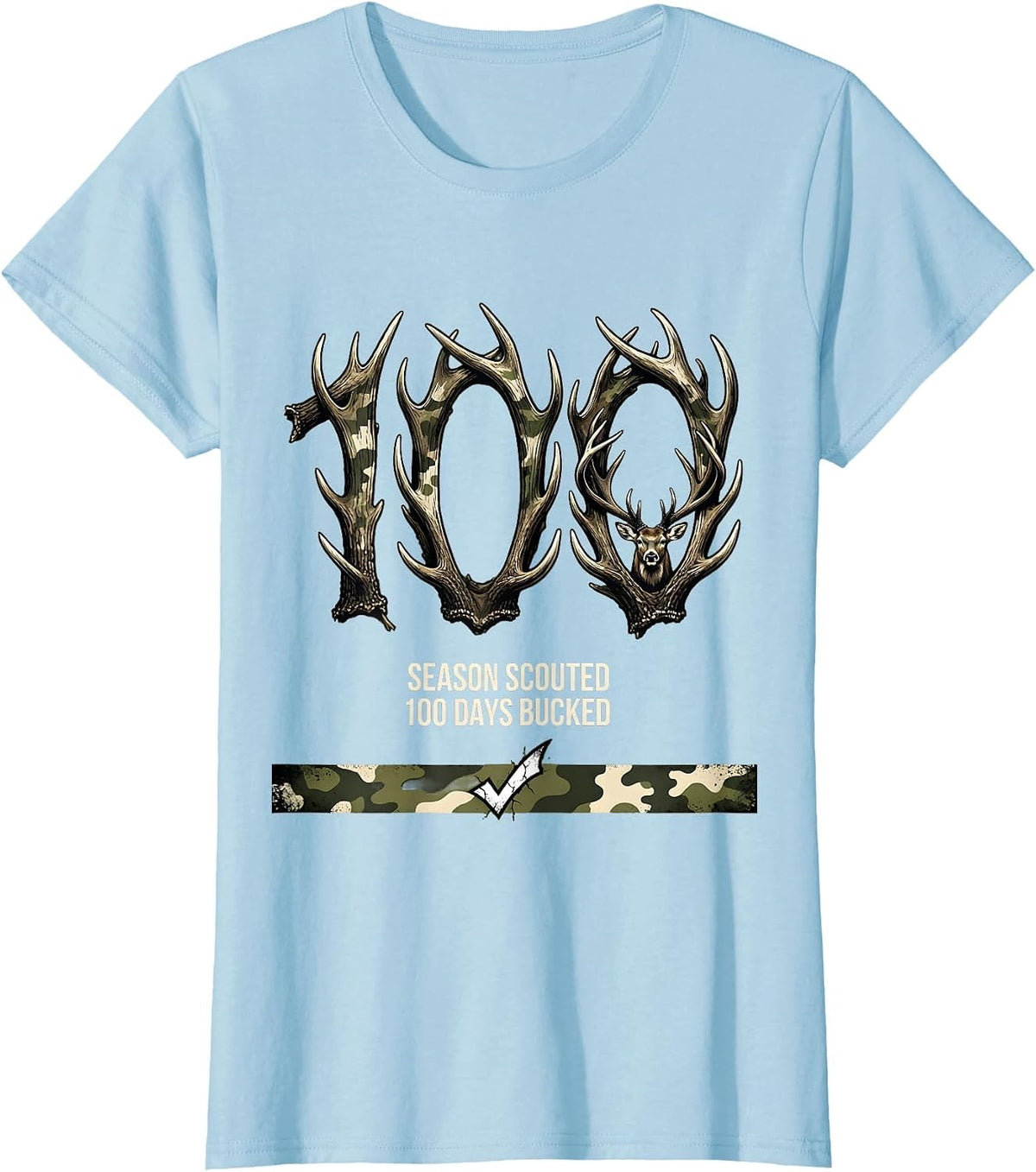 Women's Season Scouted 100 Days Bucked Deer Hunting Camo Boys 100th T-Shirt - Baby Blue