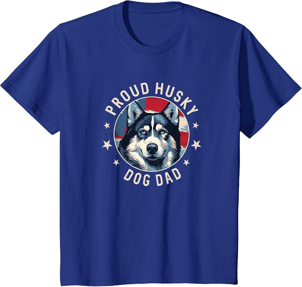 Proud Husky Dad American Flag Patriotic Husky Dad T-Shirt - Royal Blue