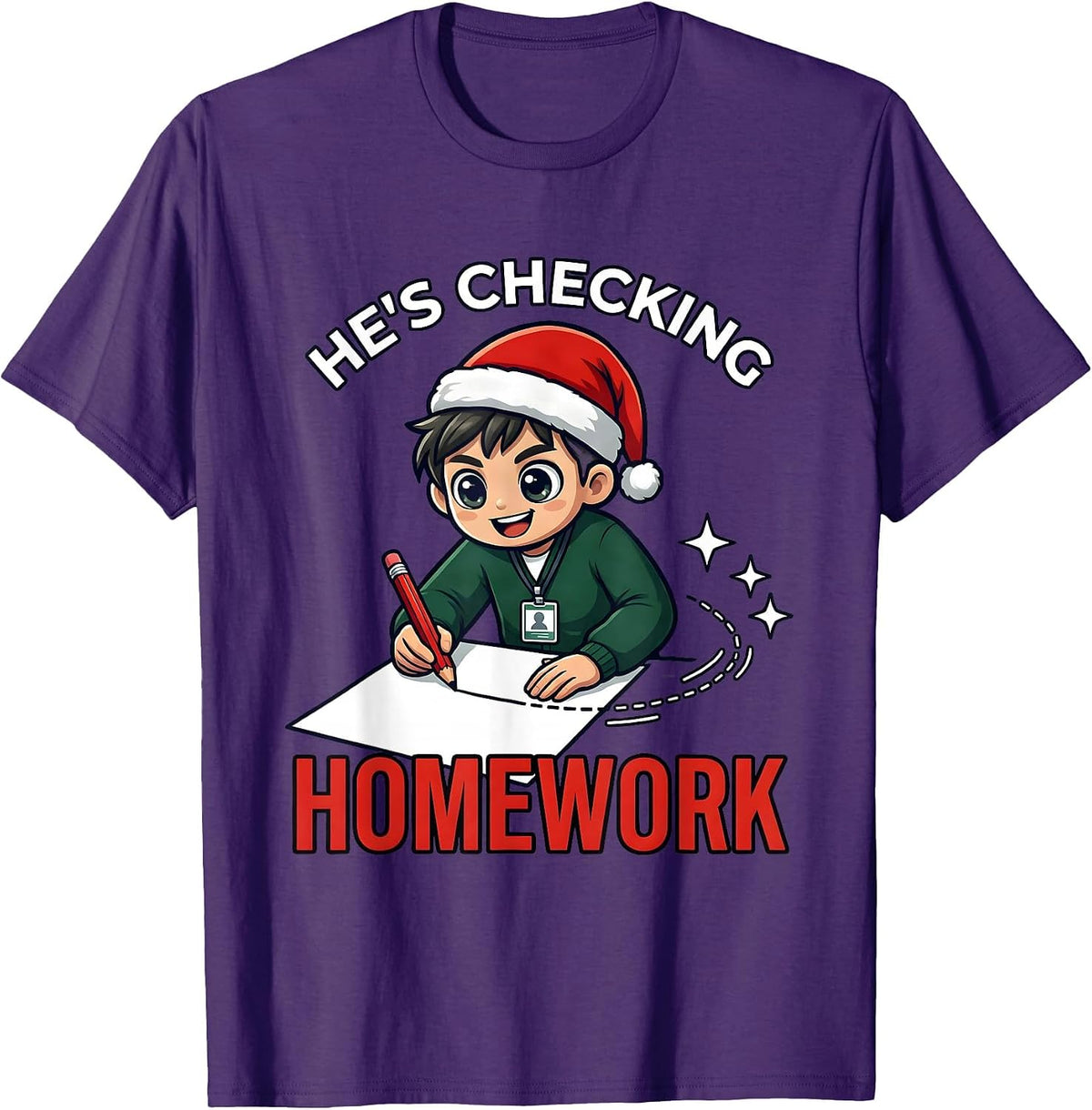 Men's HE'S CHECKING HOMEWORK Funny Teacher School Staff Christmas T-Shirt - Purple