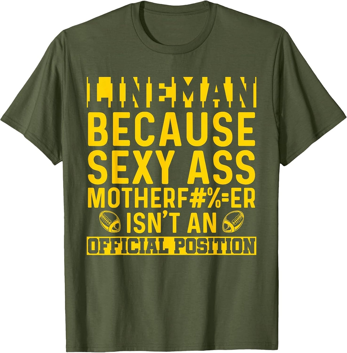 American Football Lineman Defensive Line Offensive Position T-Shirt - Olive Green