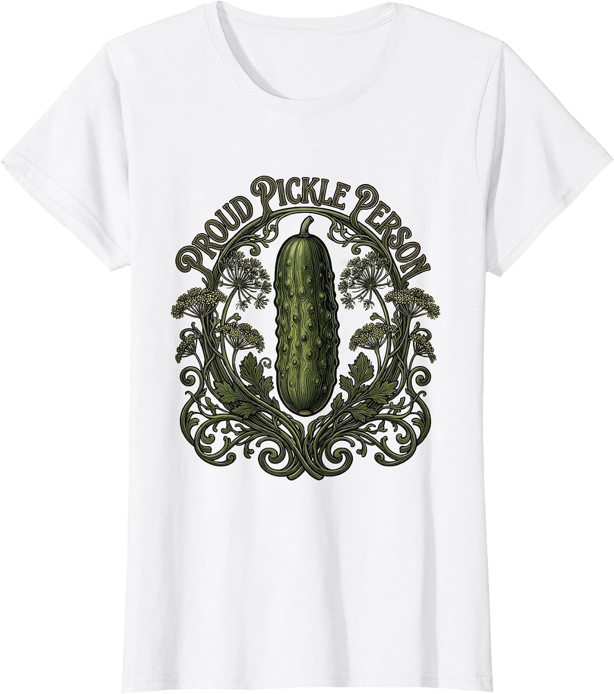 Proud Pickle Person Funny Pickle Lover Design T-Shirt - White
