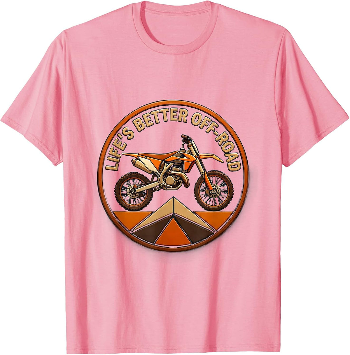 Men's Life's Better Off-Road Dirt Bike Design T-Shirt - Pink