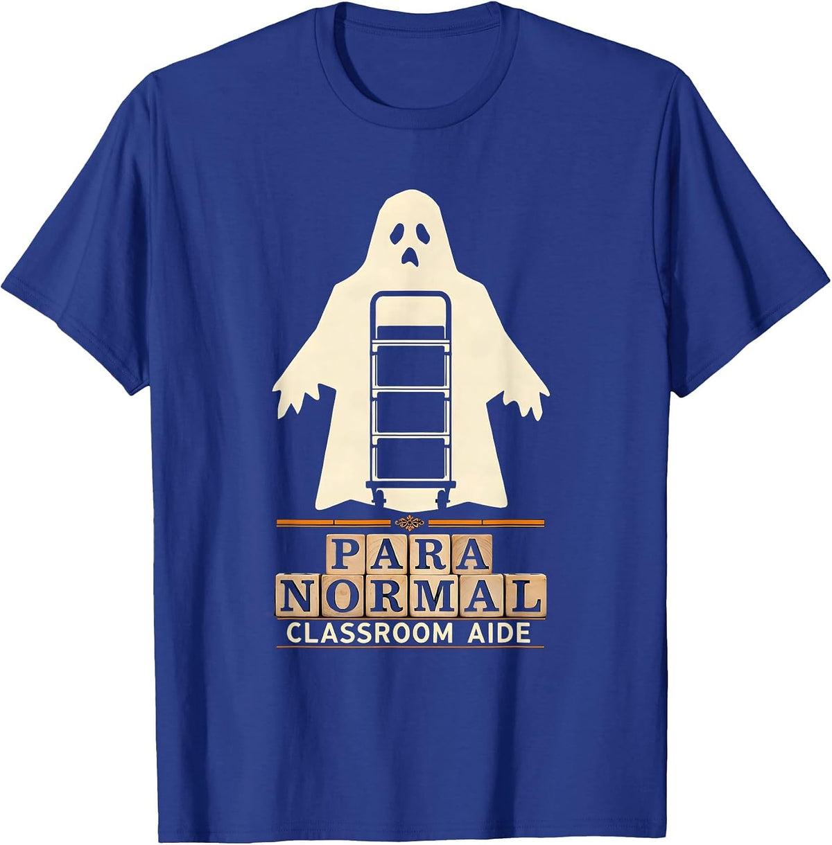 Para Normal Classroom Aide Ghost Sped Teacher T-Shirt - Royal Blue