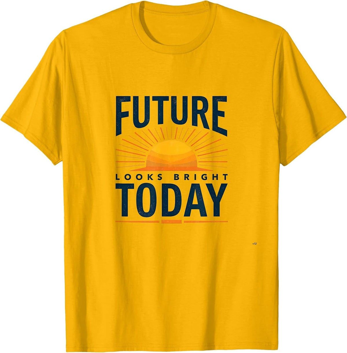 Future Looks Bright Today Inauguration Design T-Shirt - Golden Yellow