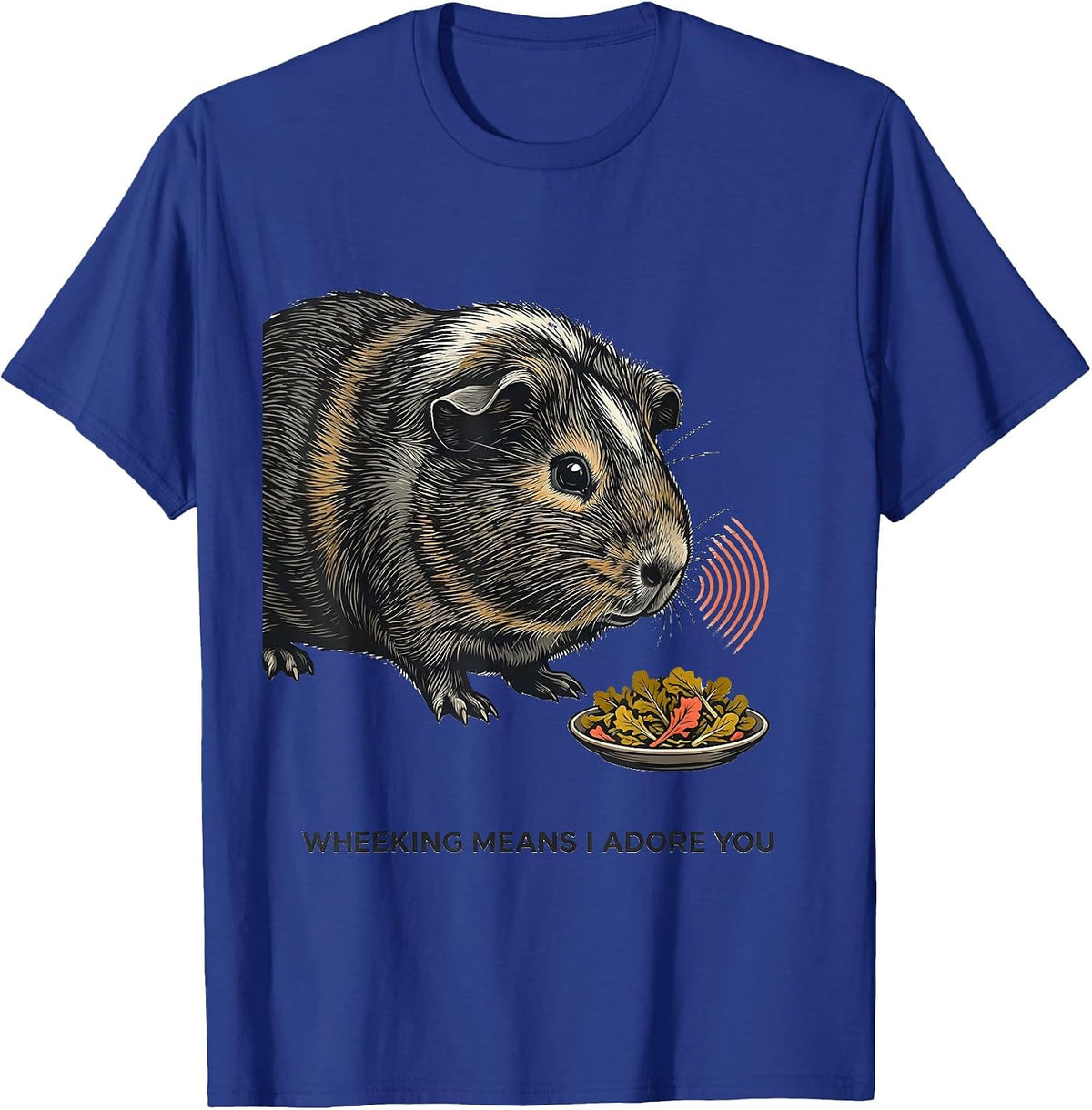 Wheeking Means I Adore You Funny Guinea Pig Lover Cavy Owner T-Shirt - Royal Blue