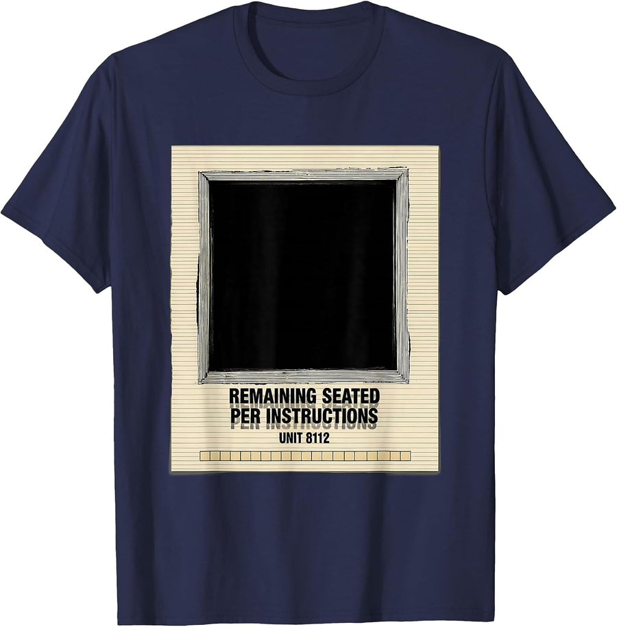 Remaining Seated Per Instructions — Unit 8112 SCP Fan T-Shirt - Navy Blue