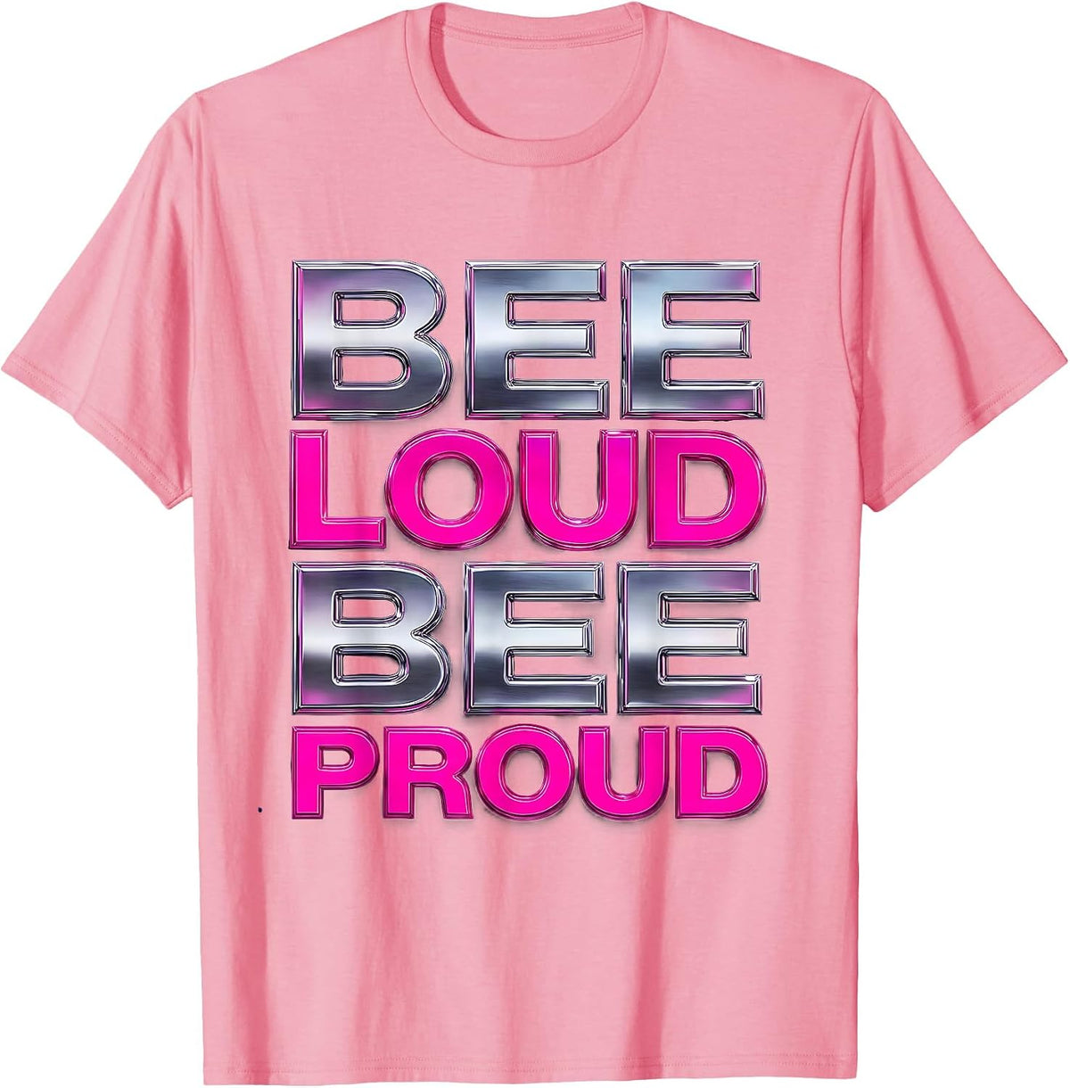Bee Loud Bee Proud Bumblebee Design T-Shirt - Pink