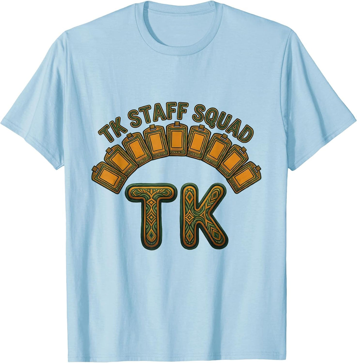 Men's TK Staff Squad Folk Art Transitional Kindergarten Teacher T-Shirt - Baby Blue