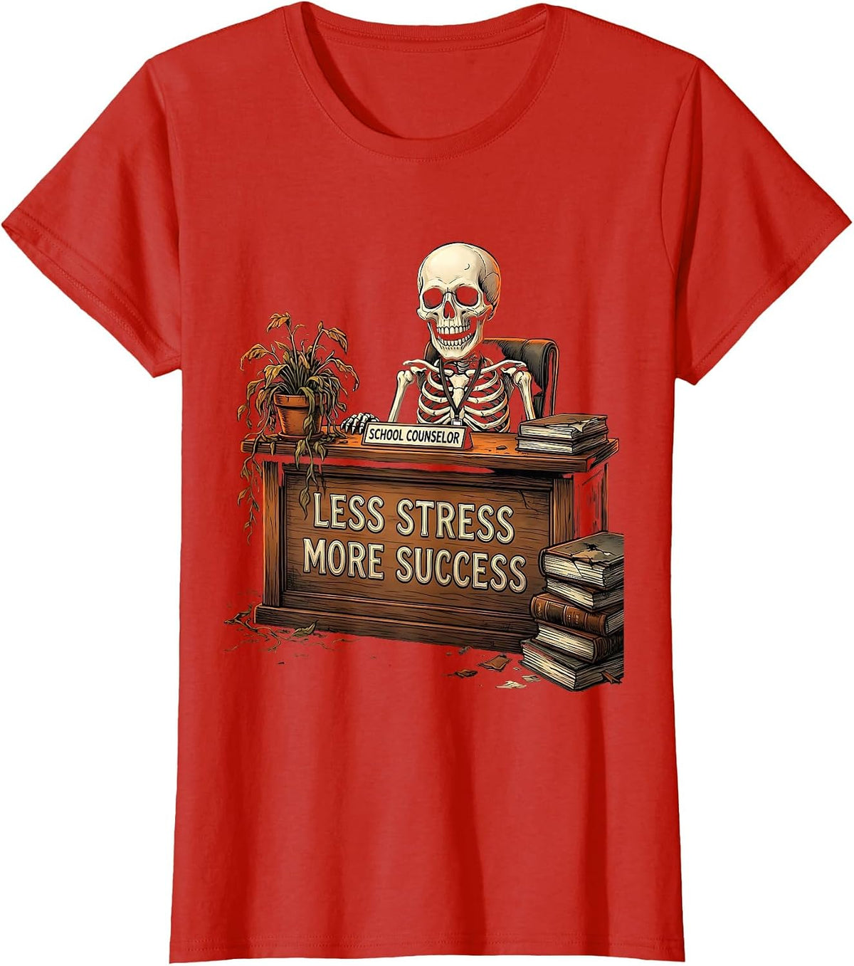 Less Stress More Success School Counselor Design T-Shirt - Red