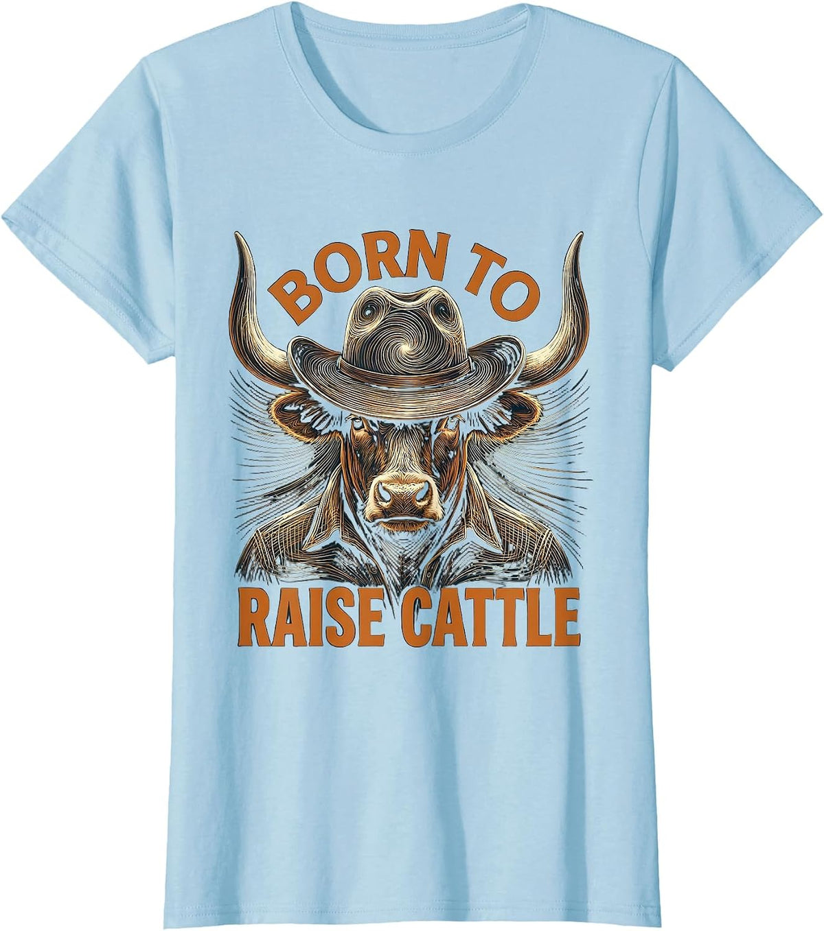 Born to Raise Cattle Rancher Graphic Design T-Shirt - Baby Blue