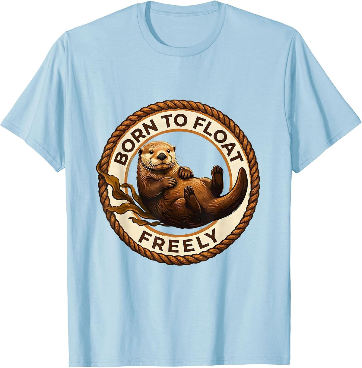 Men's Born to Float Freely Sea Otter Design T-Shirt - Baby Blue