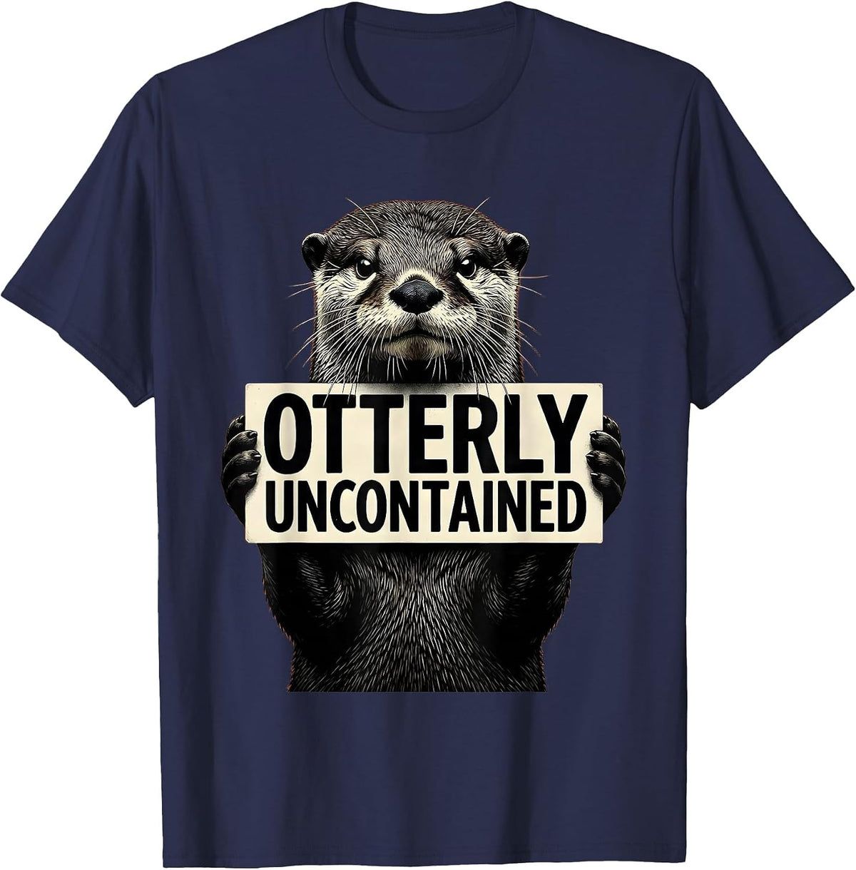 Otterly Uncontained Funny Otter Lover Gifts Otter Enthusiast T-Shirt - Navy Blue