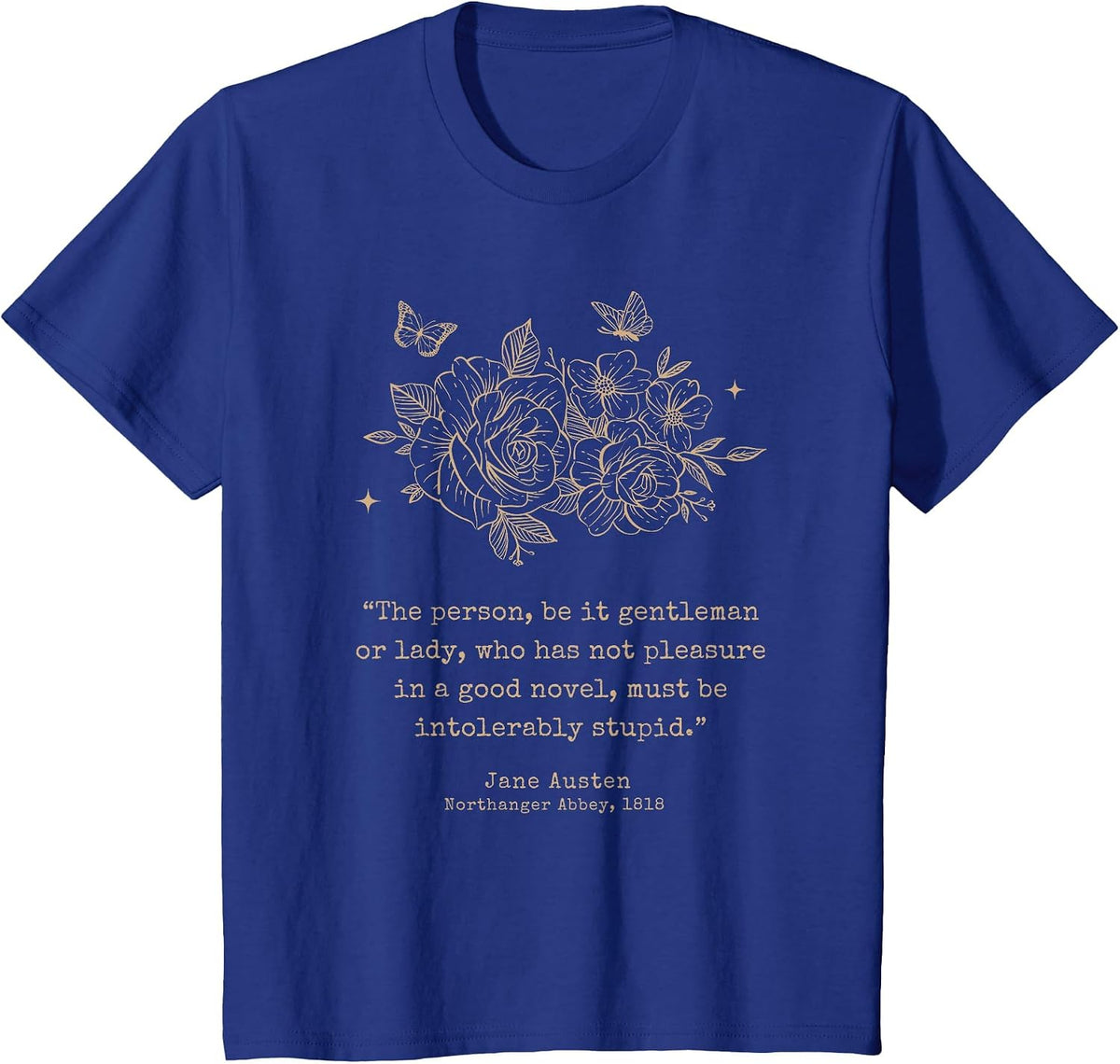 Jane Austen Dark Academia Bookish Bookworm Literary Novel T-Shirt - Royal Blue