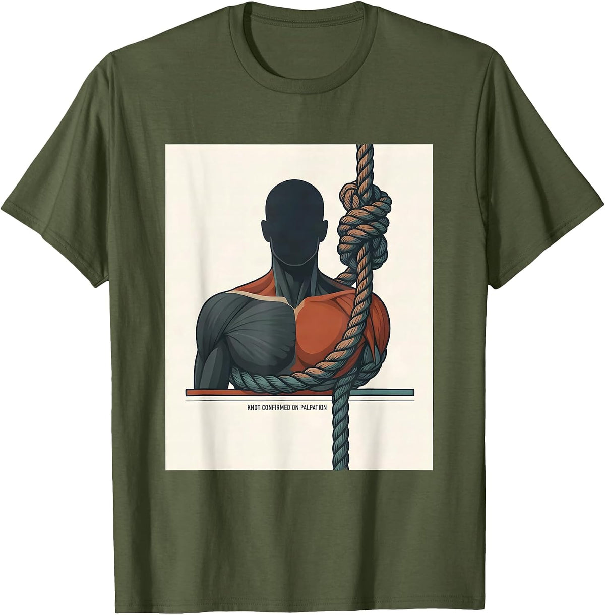 Men's Knot Confirmed On Palpation Funny Chiropractor Physical T-Shirt - Olive Green