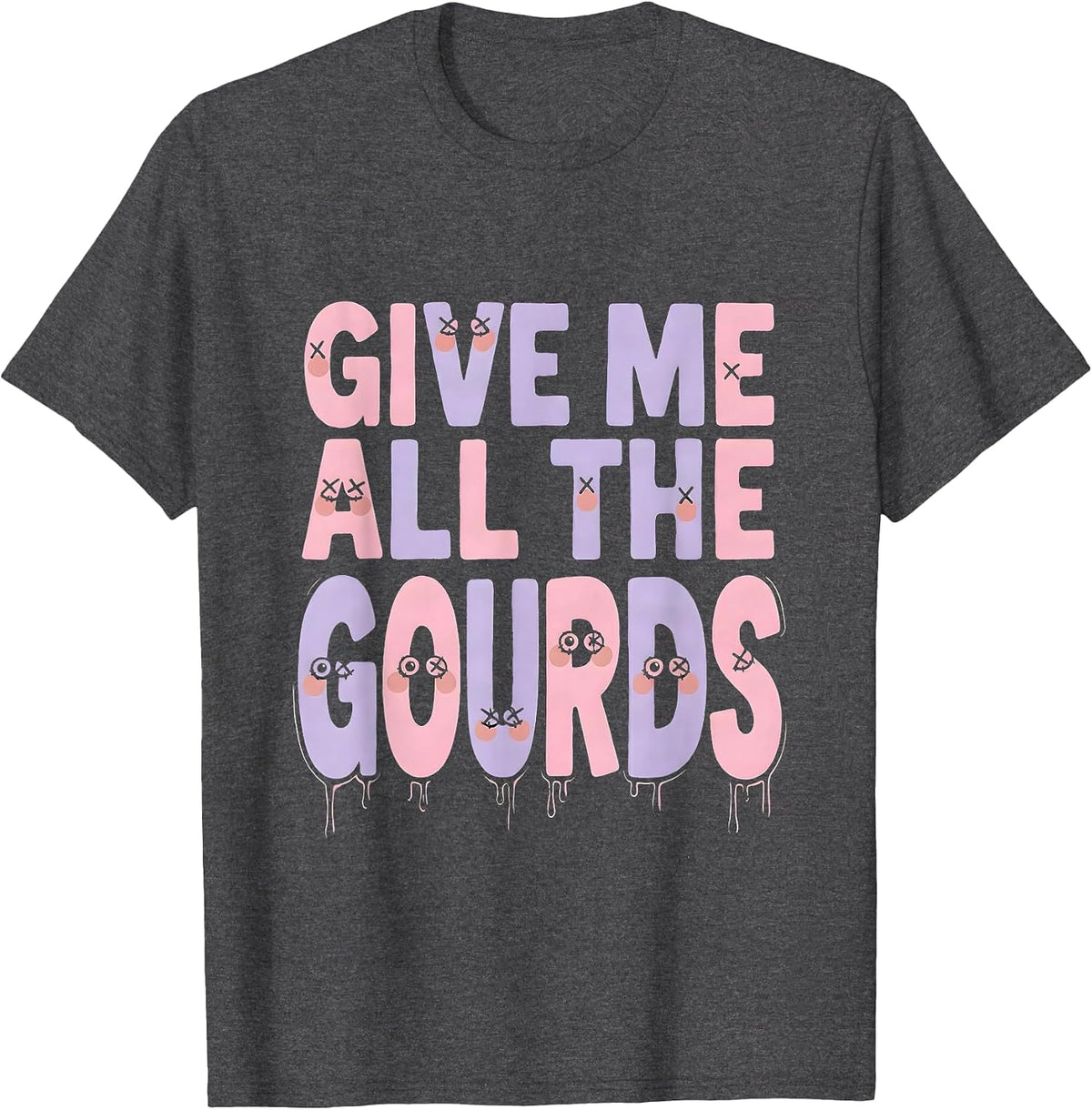 Men's Give Me All The Gourds Fall Harvest Design T-Shirt - Dark Heather Grey