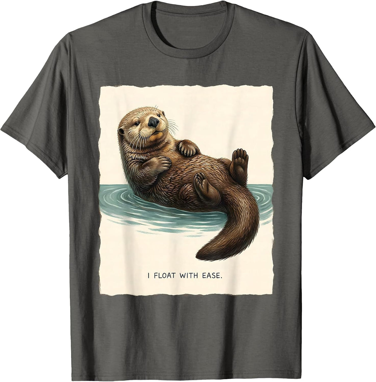 I Float With Ease Storybook Sea Otter Nature Humor T-Shirt - Asphalt Grey