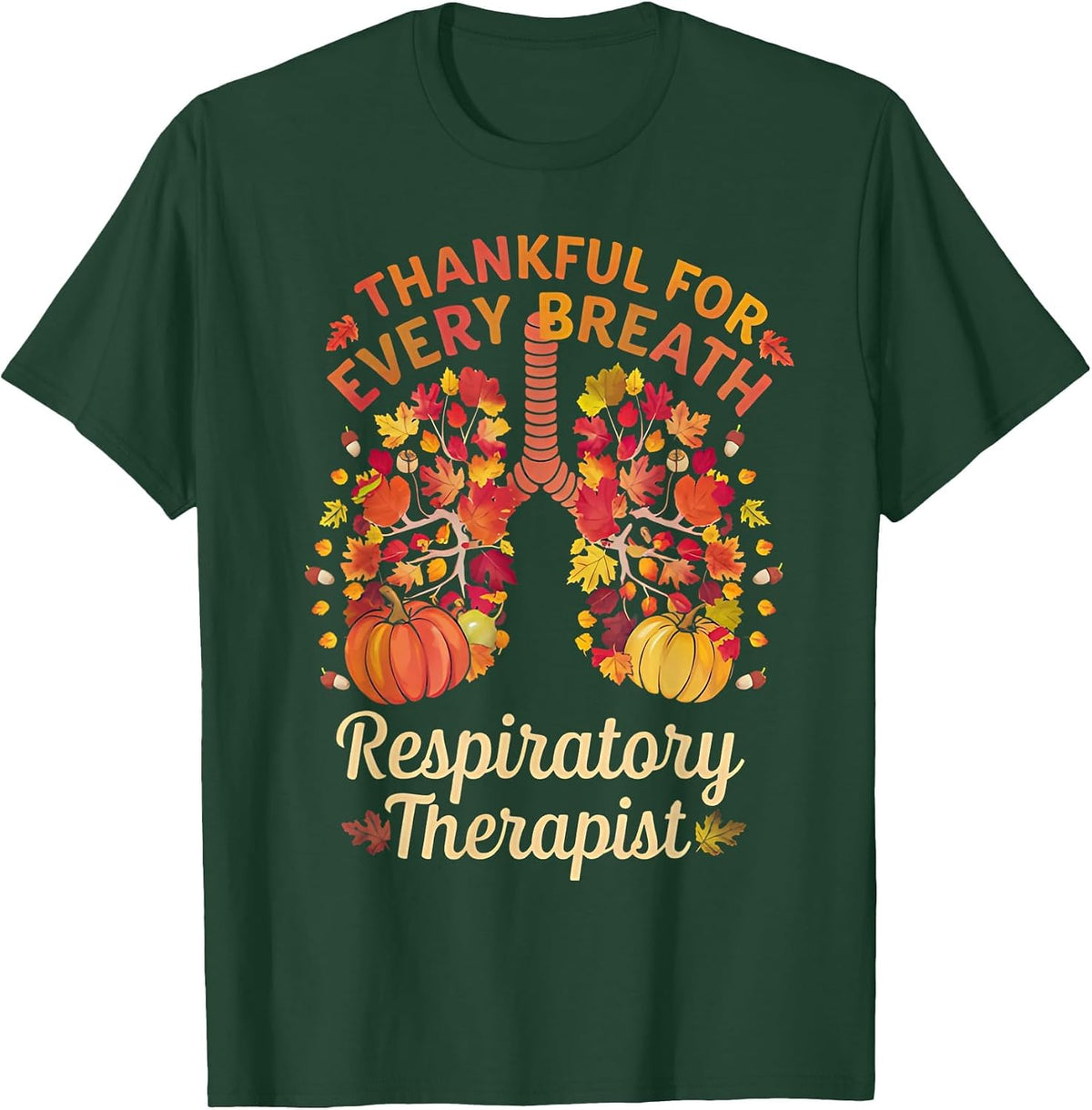 Thanksgiving Fall Lung Respiratory Therapist Turkey Teens T-Shirt - Dark Green