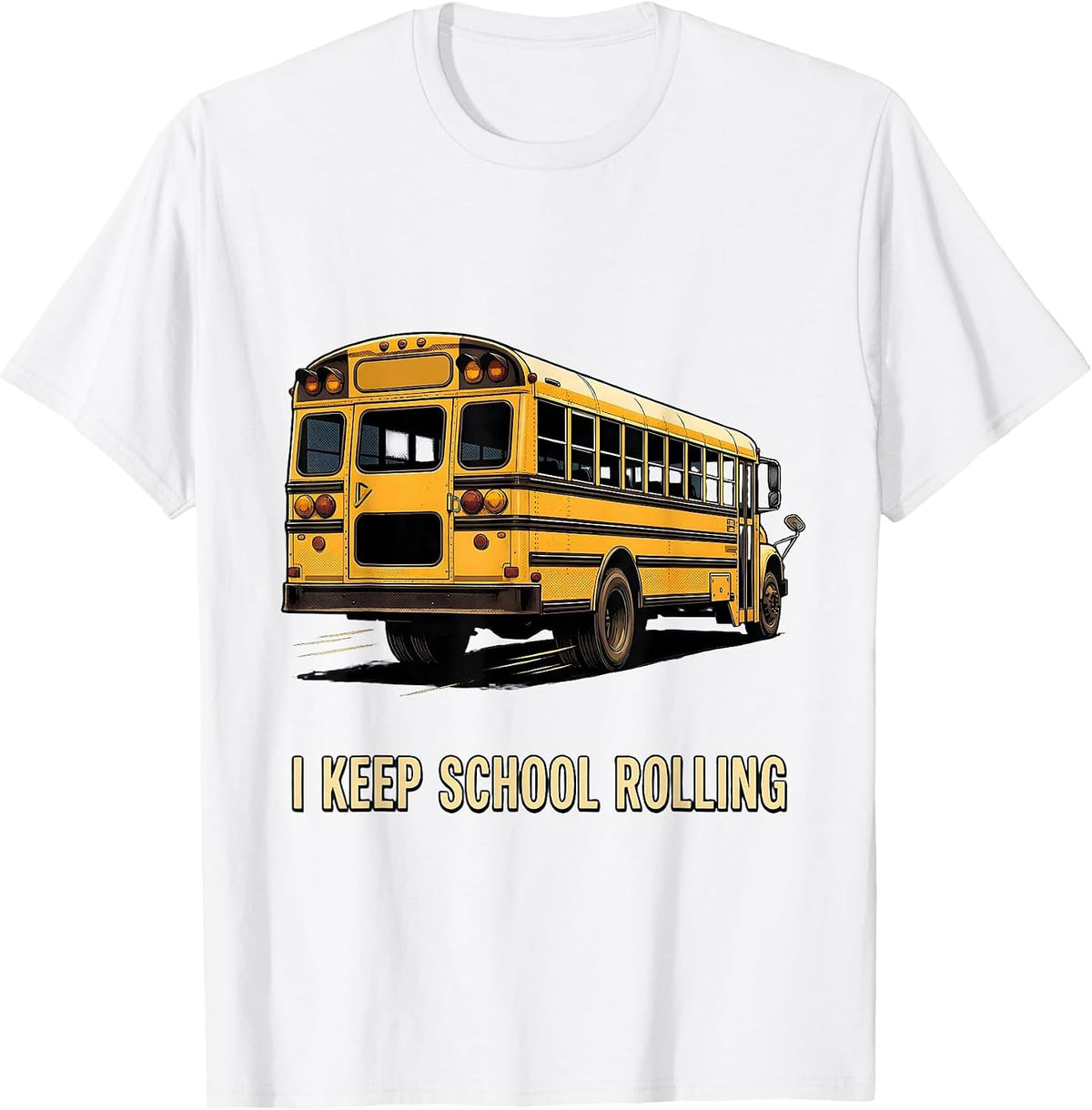 Men's I Keep School Rolling Vintage Funny School Bus Driver T-Shirt - White