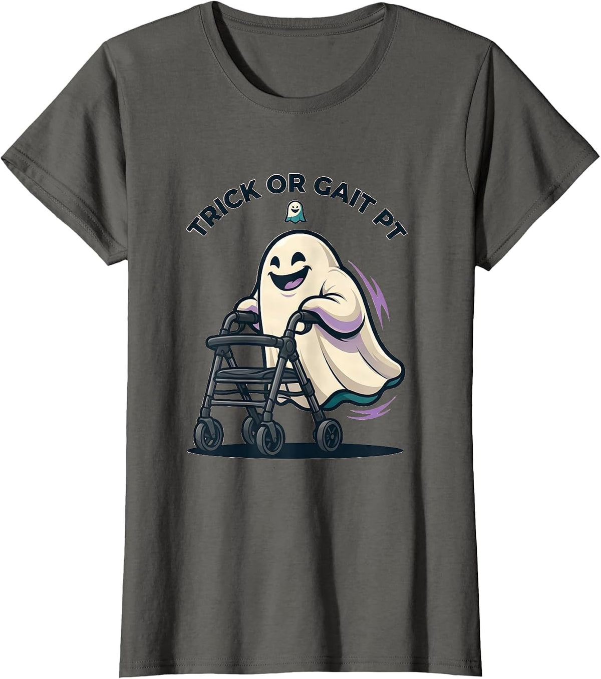 Women's Trick Or Gait PT Funny Physical Therapy Halloween Ghost T-Shirt - Asphalt Grey