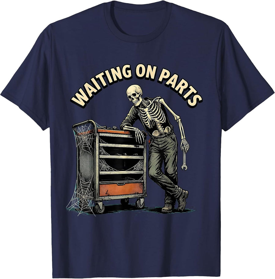 Waiting On Parts Funny Mechanic Auto Repair Technician Humor T-Shirt - Navy Blue
