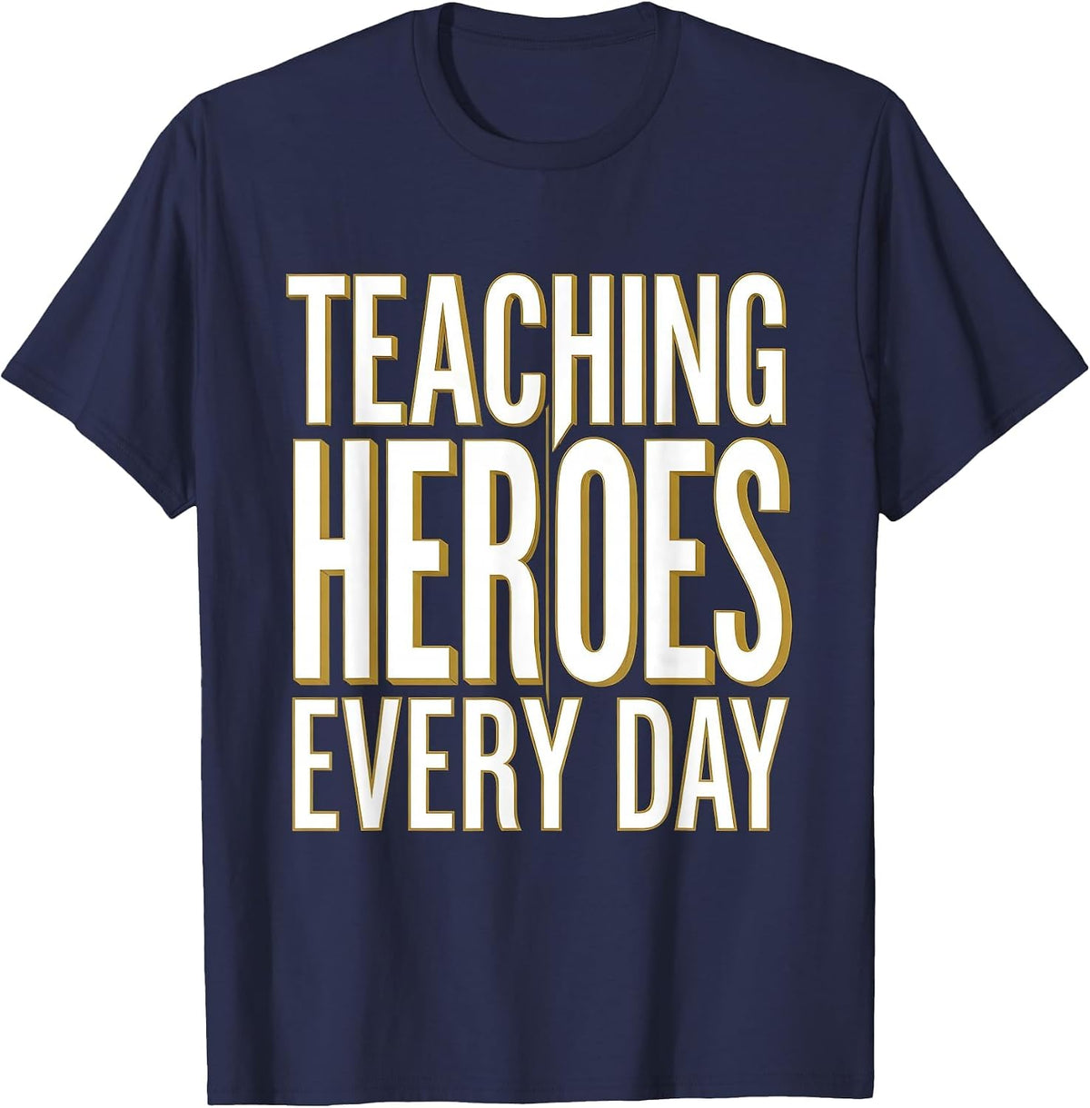 Teaching Heroes Every Day Special Education Design T-Shirt - Navy Blue