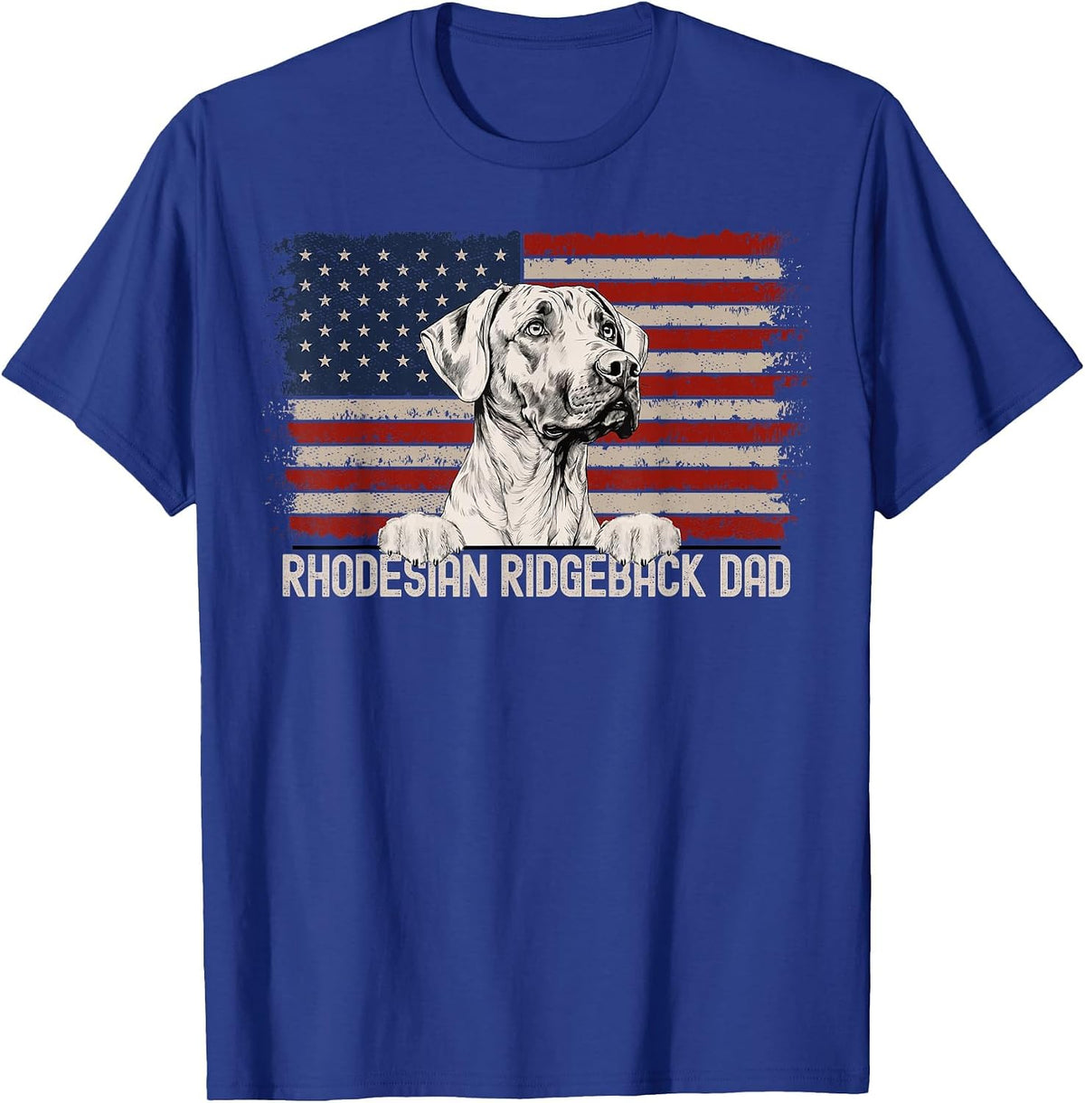Best Dog Dad Ever American Flag - Rhodesian Ridgeback Dad T-Shirt - Royal Blue