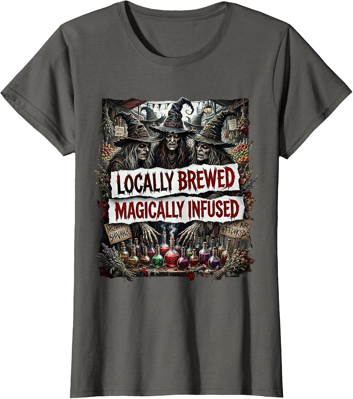 Women's Locally Brewed Magically Infused Witch Coven Design T-Shirt - Asphalt Grey