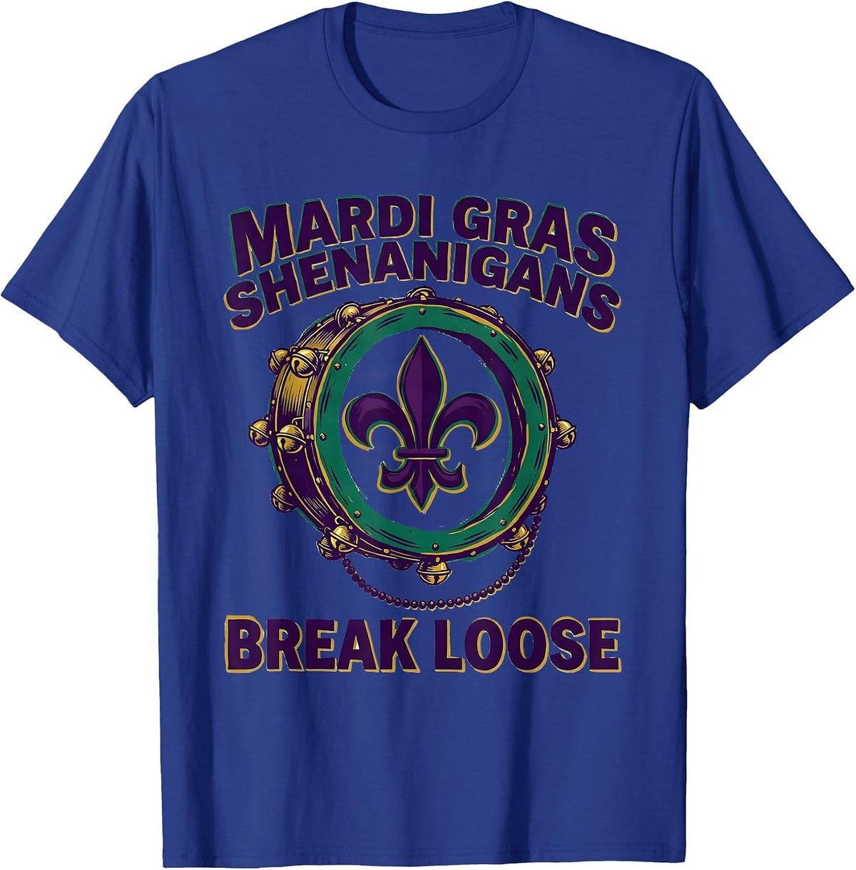 Mardi Gras Shenanigans Break Loose Festive Carnival Party T-Shirt - Royal Blue