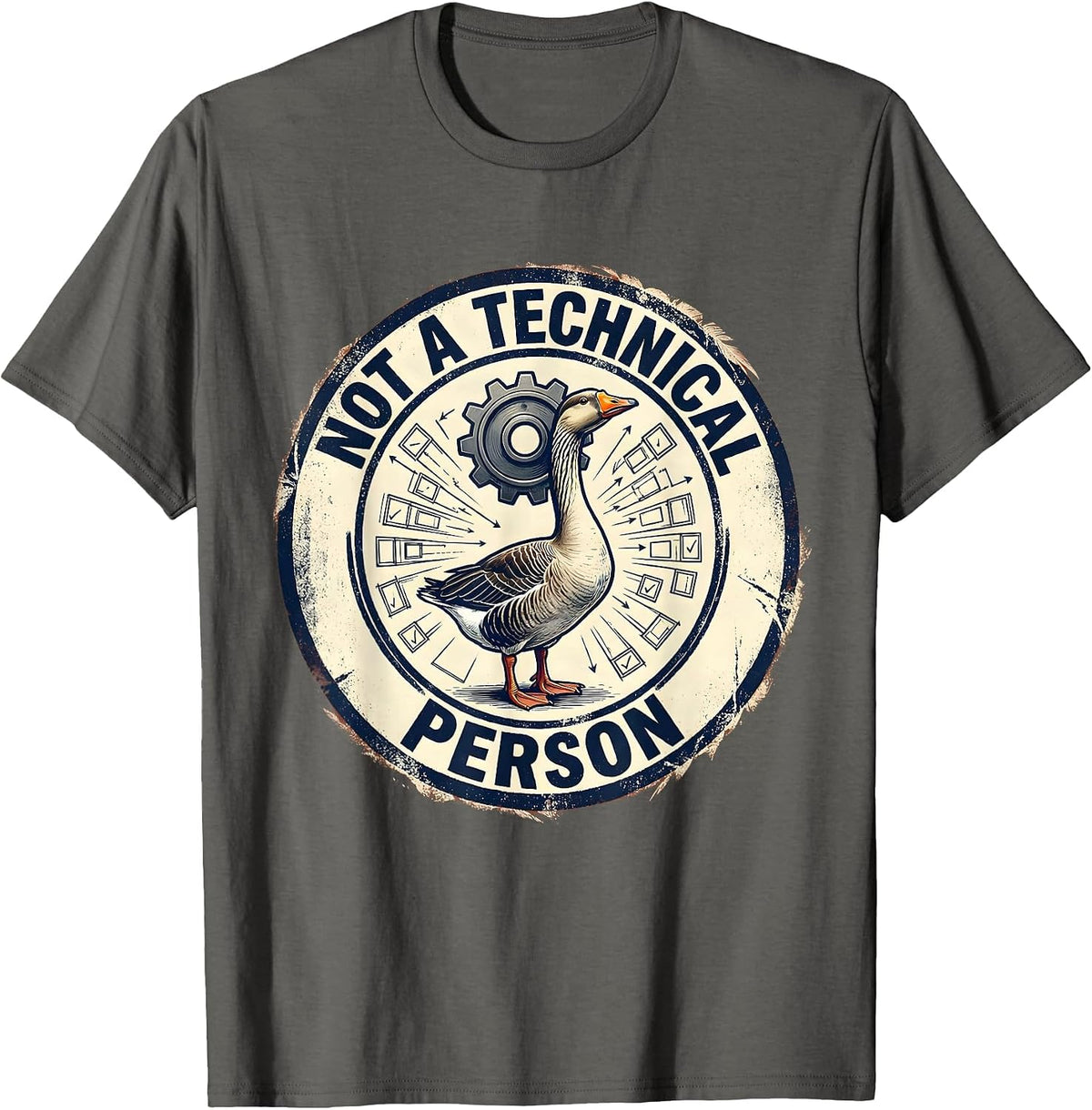 Not A Technical Person Funny Silly Goose Meme Animal Lover T-Shirt - Asphalt Grey