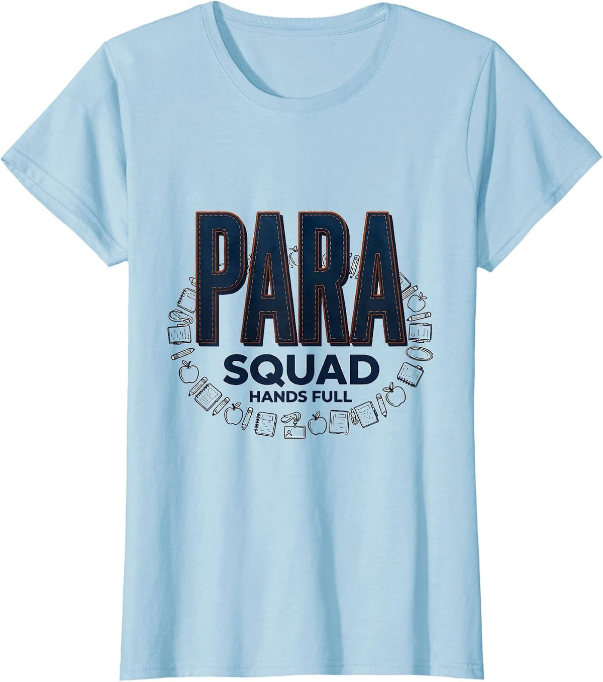 Para Squad Hands Full Bold Typography Back To School T-Shirt - Baby Blue
