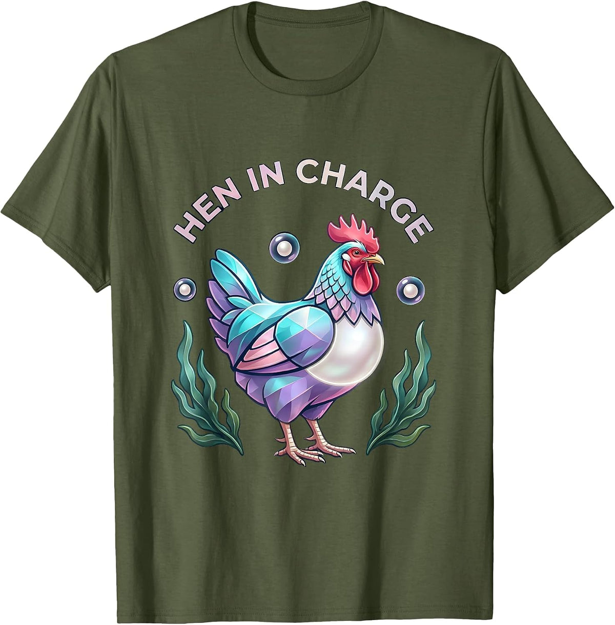 Hen In Charge Funny Chicken Design T-Shirt - Olive Green