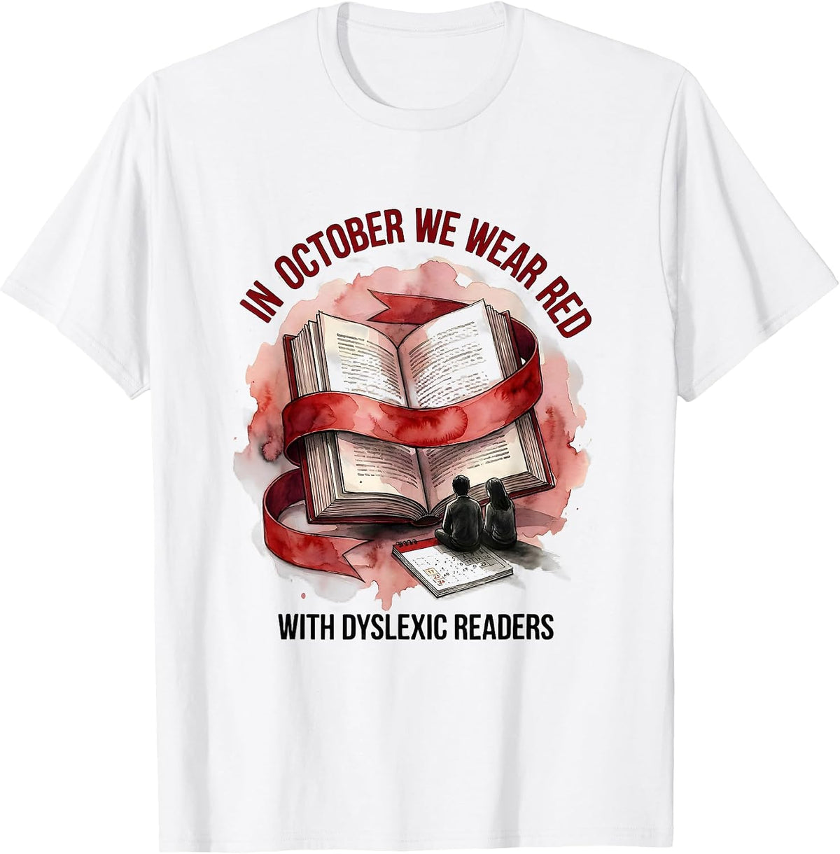 Men's In October We Wear Red With Dyslexic Readers Teacher T-Shirt - White