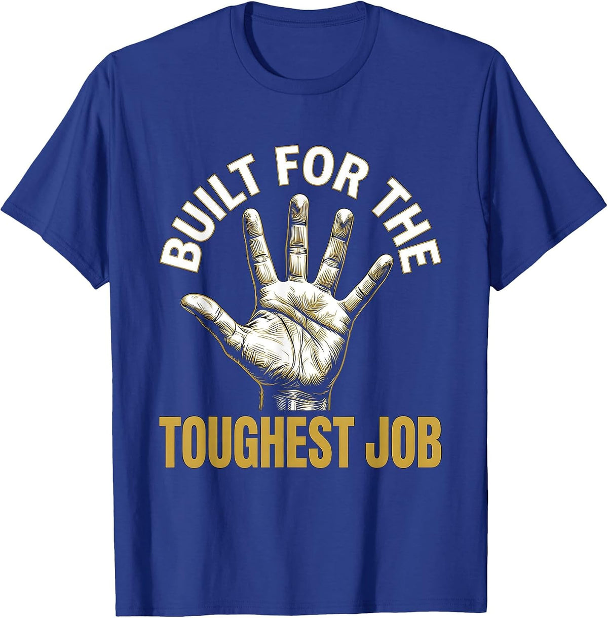Built for the Toughest Job Special Education Teacher T-Shirt - Royal Blue