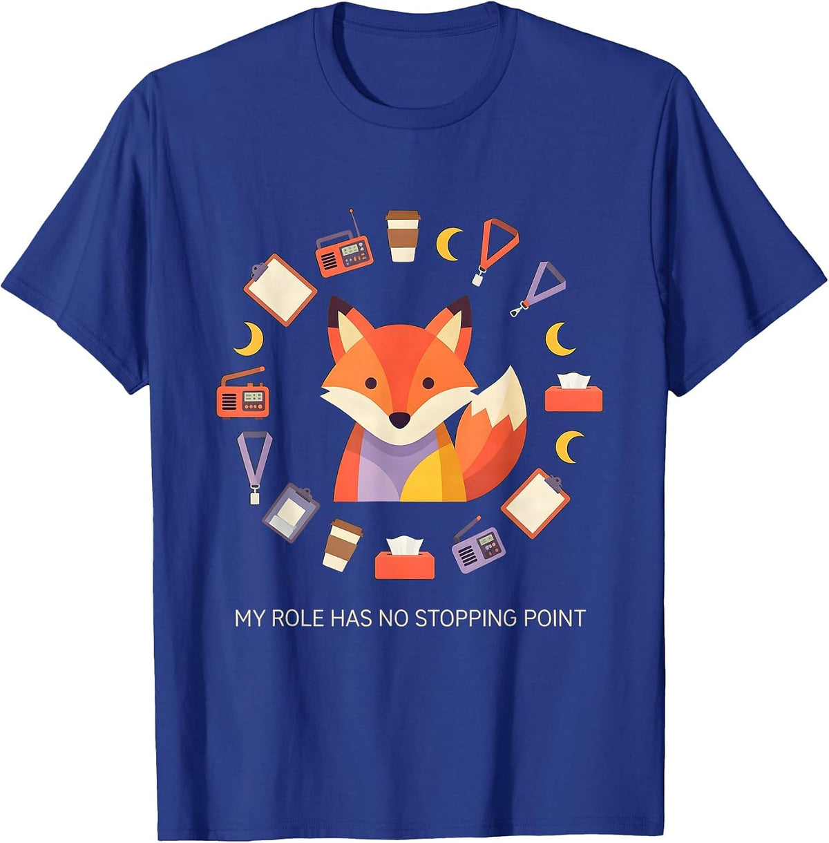 Men's My Role Has No Stopping Point Funny Para Normal Activities T-Shirt - Royal Blue