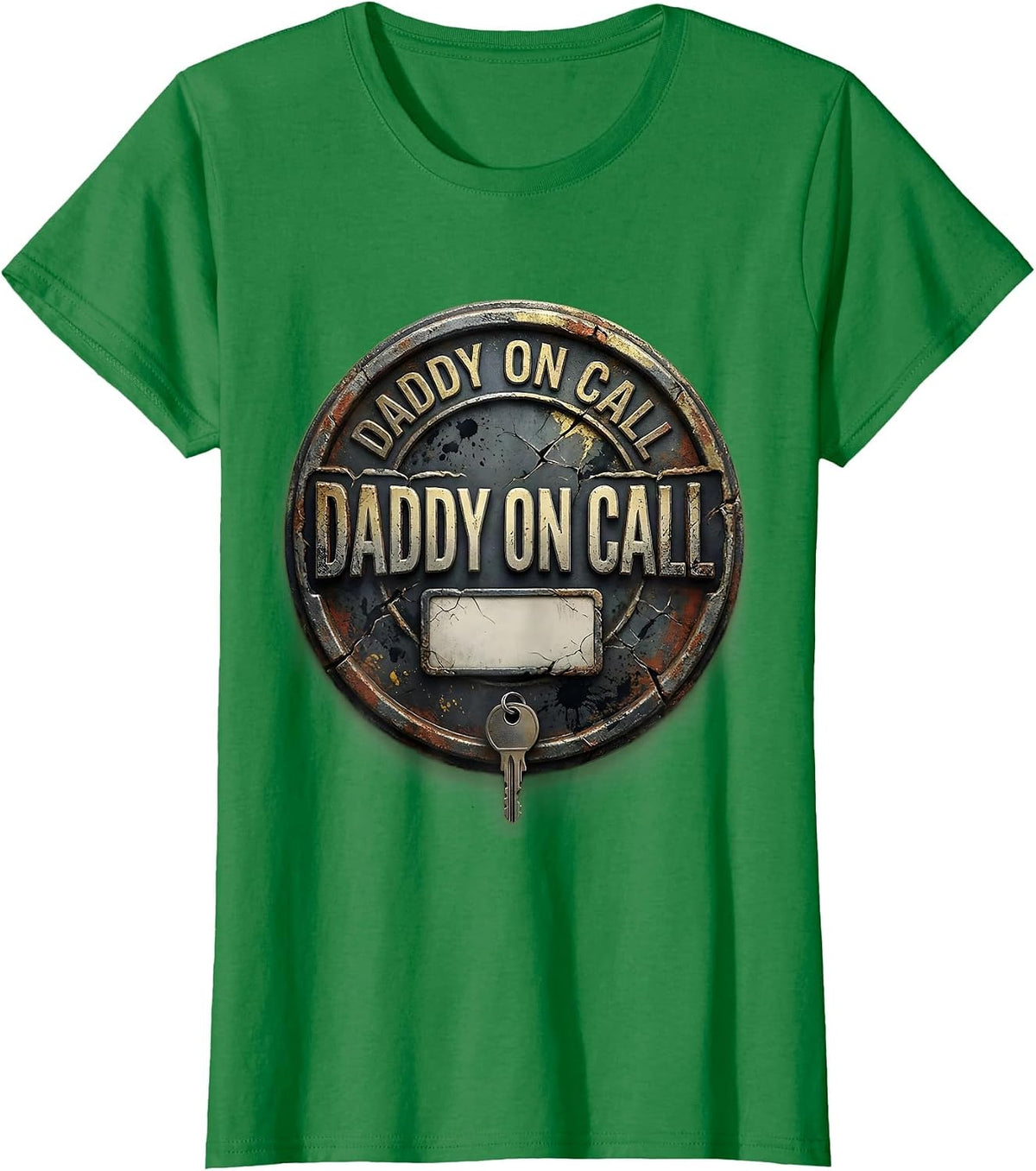 Women's Daddy On Call Distressed Funny Dad Humor T-Shirt - Kelly Green